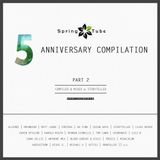 Storyteller - Spring Tube 5th Anniversary Compilation Part 2 Continuous DJ Mix