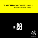 Trancefloor Confessions Throwback Sessions Volume 2