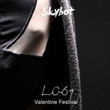 Skybot - LO69 Valentine Festival