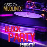 DJ MIJOLIN - REGGAETON MIX PARTY #01