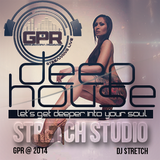 dj stretch ( deep house ) 2014 @ Stretch Studio .. Let's get deeper into your soul