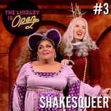 #3 Shakesqueer