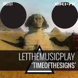 TIMEOFTHESIGNS by letthemusicplay