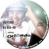 DJ Cimi & DJ Big-M - Volume Orlando