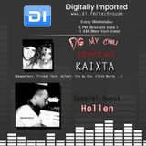 Kaixta with Hollen__Dig My Chili 053 live @ Digitally Imported Radio