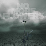 Echo - No More Flowers