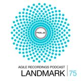 Agile Recordings Podcast 075 with Landmark