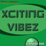 Xciting Vibez - February 2016