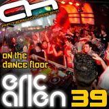 Eric Allen - On The Dance Floor 039