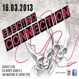 Dj Set @ Garage Club - Electro Connection - 16/03/2013