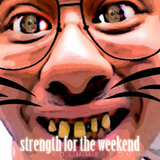 Strength For The Weekend Vol4 - "Hot For Substitute Teacher"