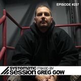 Greg Gow - Systematic Session #237 - R.fm Edition