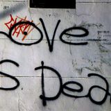 Love is dead