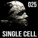 Episode 025 - Single Cell