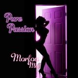 Pure Passion - Morfou Mix