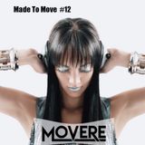 Movere presents Made To Move Episode 12