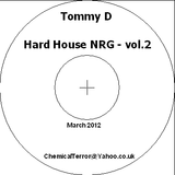 Tommy D - Hard House NRG - Vol. 2 - March 2012