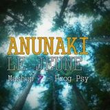 Anunaki - Le Jeune ( Mashup 7 Progressive Psytrance )