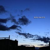 Astro mix 015 - Mixed at 21st May. 2011