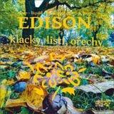 Edison - Klacky, listí, ořechy 2015