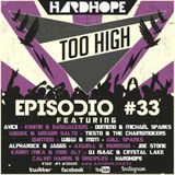 Too High Episodio #33