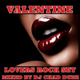 VALENTINE LOVERS ROCK SET