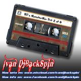 Ivan Dj BackSpin Mix Tape - 80s MonsterMix Party Vol.02 of 6.mp3
