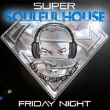Super Soulful Friday Night House