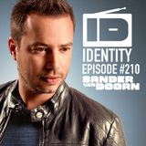 Sander Van Doorn - Identity Episode 210.