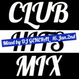 CLUB HITS SHORT MIX 16.JAN.2nd