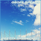 Geoff Spears - Pretty Sparkly 02 (September 2012)