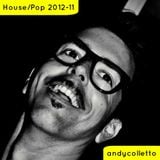 andycolletto house-pop 2012-11