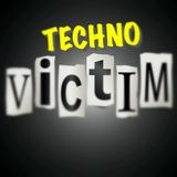 Only for Techno Victims