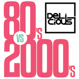 Delicious 80 Vs. 2000 Mixtape