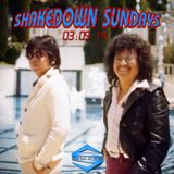 SHAKEDOWN SUNDAYS MAR. 9TH 2014