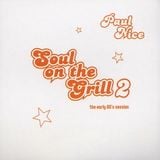 Paul Nice - Soul on the Grill Vol.II