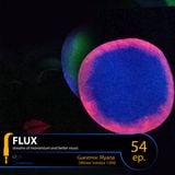 FLUX 54 // Guestmix: Illyana (Winter Solstice 1394)