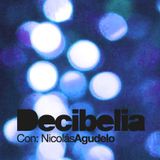 Decibelia con Nicolas Agudelo - Episodio 10