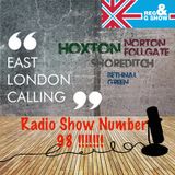 R&G presents "East London Calling" Show 98
