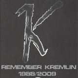 Remember Kremlin 1988-2009 By Dj Keaton