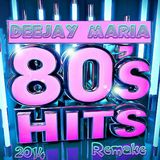 80s Hits - Dj Maria - Remake (2014) Vol.24