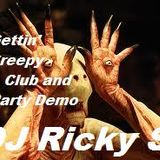 Gettin' Creepy - A Club and Party Demo by DJ Ricky S
