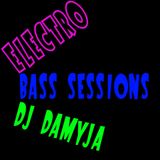 Dj Damyja: Electro Bass Sessions Vol. 3