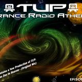 TUP Pres Trance Radio Athens Episode 65