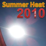 Summer Heat 2010 (My 1st set ever)