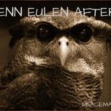 WENN EULEN AFTERN