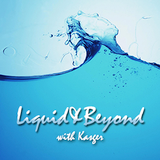 Liquid & Beyond #1 with Kasger