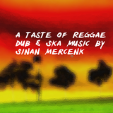A taste of reggae dub & ska music