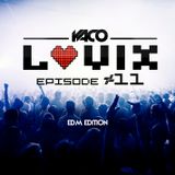 YACO DJ - LOVIX Episode 11