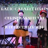 Radio Cabaret Berlin Christmas Special (20/12/14)